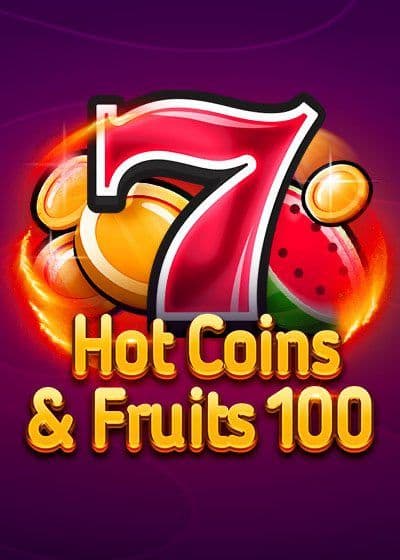 Hot Coins And Fruits